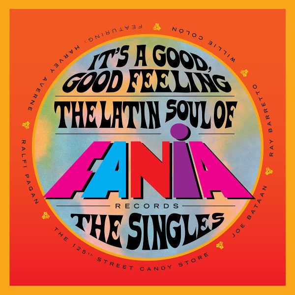 It's A Good, Good Feeling (The Latin Soul Of Fania Records)